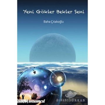 YENI GÖKLER BEKLER SENI - BAHA ÇITAKOĞLU
