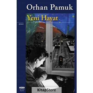 Yeni Hayat - Orhan Pamuk