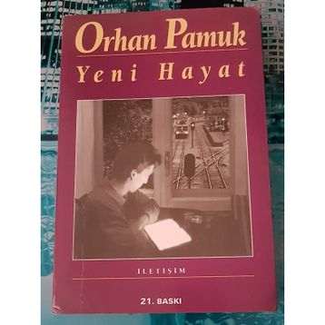 Yeni Hayat - Orhan Pamuk