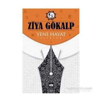YENI HAYAT - ZIYA GÖKALP