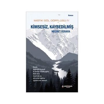 Yeni İnsan Yayınevi Mistik Göl Dörtlüsü 4 - Kimsesiz, Kaybedilmiş