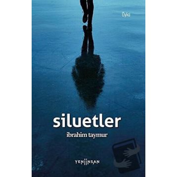 Yeni İnsan Yayınevi Siluetler