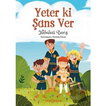 Yeni İnsan Yayınevi Yeter ki Şans Ver