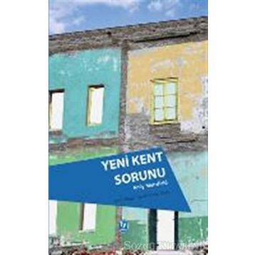 Yeni Kent Sorunu - Andy Merrifield