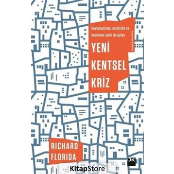 Yeni Kentsel Kriz - Richard Florida