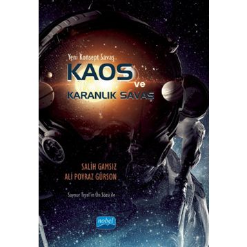 Yeni Konsept Savaş - Kaos ve Karanlık Savaş - Salih Gamsız