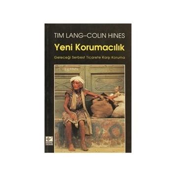 YENI KORUMACILIK - TIM LANG;COLIN HINES