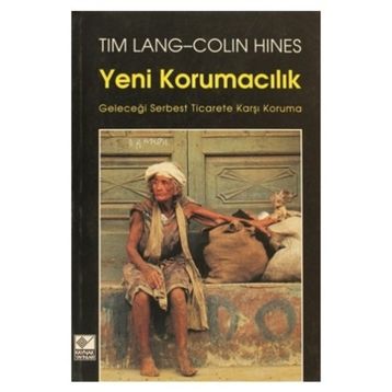 YENI KORUMACILIK - TIM LANG;COLIN HINES