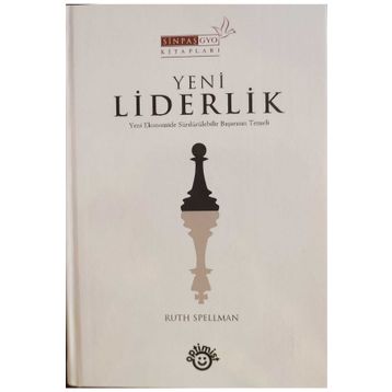 YENI LIDERLIK - RUTH SPELLMAN