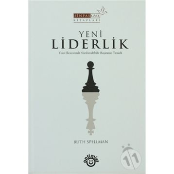 YENI LIDERLIK - RUTH SPELLMAN