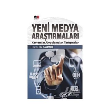 Yeni Medya Araştırmaları - İdil Sayımer