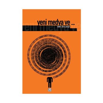 YENI MEDYA VE... - DENIZ YENGIN