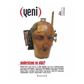 Yeni - Modernizme Ne Oldu? - Sayı 4