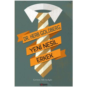Yeni Nesil Erkek - Herb Goldberg