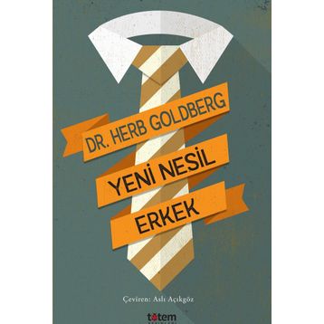 Yeni Nesil Erkek - Herb Goldberg