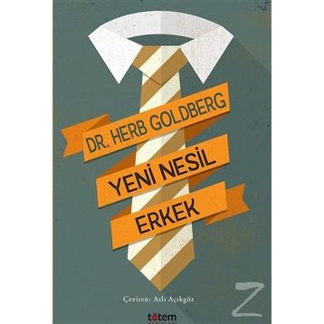 Yeni Nesil Erkek - Herb Goldberg