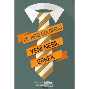 Yeni Nesil Erkek - Herb Goldberg