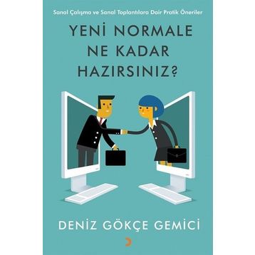 Yeni Normale Ne Kadar Hazırsınız - Deniz Gökçe Gemici