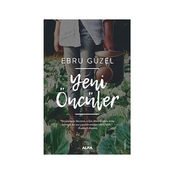 Yeni Öncüler - Ebru Güzel