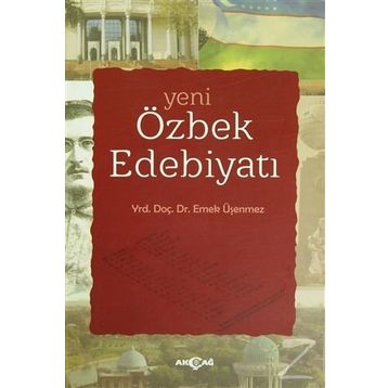 YENI ÖZBEK EDEBIYATI - EMEK ÜŞENMEZ