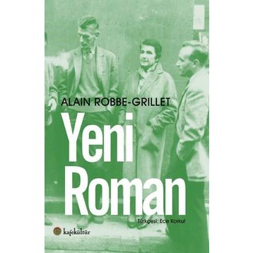 Yeni Roman - Alain Robbe Grillet