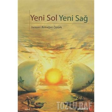 YENI SOL YENI SAĞ - ARMAĞAN ÖZTÜRK