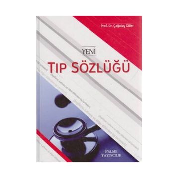 Yeni Tıp Sözlüğü - Çağatay Güler