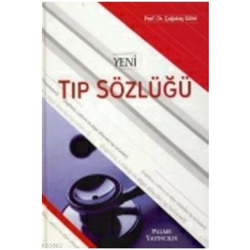 Yeni Tıp Sözlüğü - Çağatay Güler