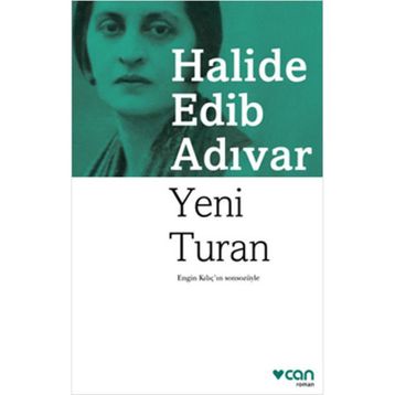 Yeni Turan - Halide Edip Adıvar