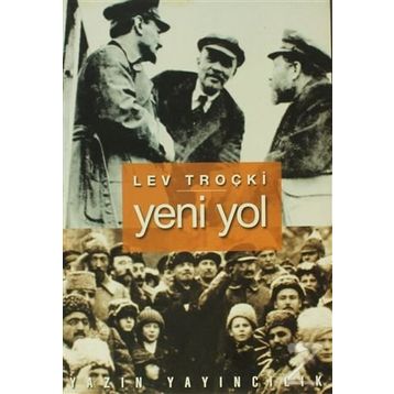 YENI YOL - LEV TROÇKİ