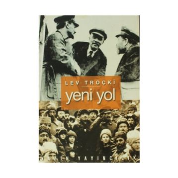 YENI YOL - LEV TROÇKİ