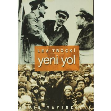 YENI YOL - LEV TROÇKİ