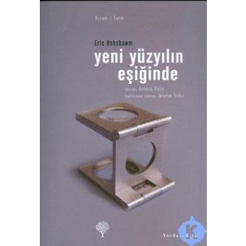 YENI YÜZYILIN EŞİĞİNDE - ERIC J. HOBSBAWM