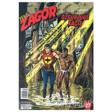 Yeni Zagor Sayı: 27 - Özgürlüğe Kaçış - Kolektif