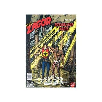 Yeni Zagor Sayı: 27 - Özgürlüğe Kaçış - Kolektif