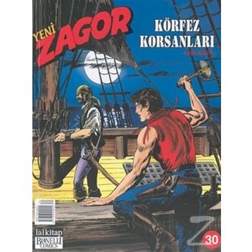 Yeni Zagor Sayı: 30 - Körfez Korsanları - Kolektif