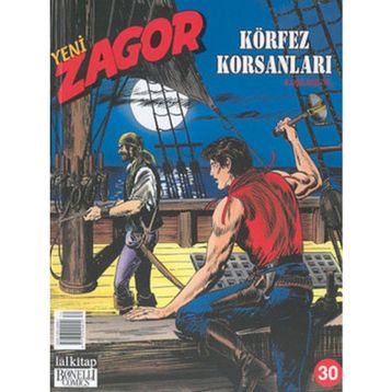 Yeni Zagor Sayı: 30 - Körfez Korsanları - Kolektif