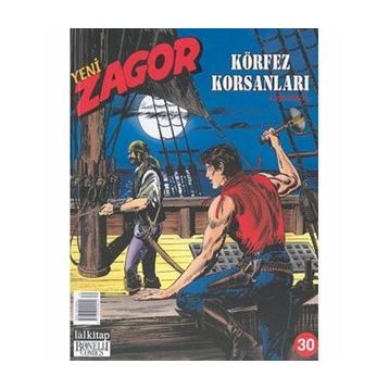 Yeni Zagor Sayı: 30 - Körfez Korsanları - Kolektif