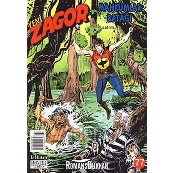 YENI ZAGOR SAYI: 77 MAHKUMLAR BATAĞI - MORENO BURATTINI