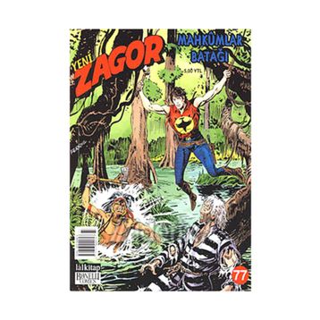 YENI ZAGOR SAYI: 77 MAHKUMLAR BATAĞI - MORENO BURATTINI