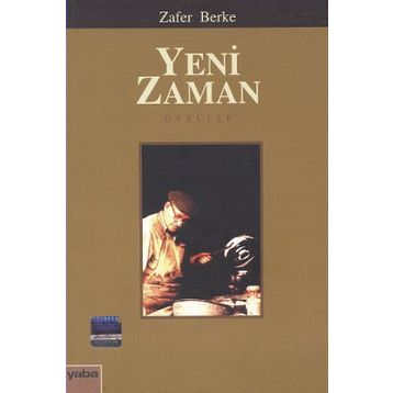 YENI ZAMAN - ZAFER BERKE