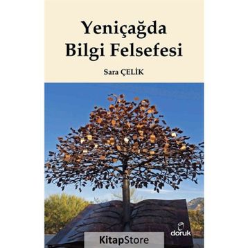 Yeniçağda Bilgi Felsefesi - Sara Çelik