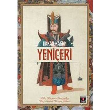 Yeniçeri - Hakan Kağan
