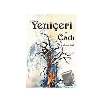 Yeniçeri ve Cadı - Selami Genli