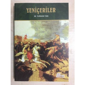 Yeniçeriler - M. Turhan Tan