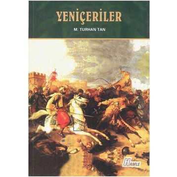 Yeniçeriler - M. Turhan Tan