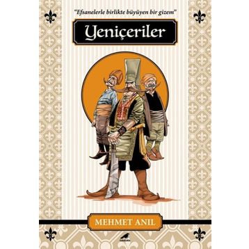 Yeniçeriler - Reşad Ekrem Koçu