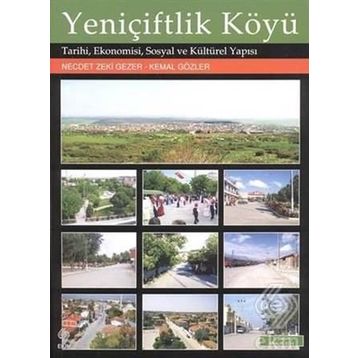 Yeniçiftlik Köyü - Necdet Zeki Gezer Kemal Gözler