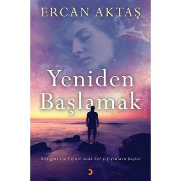 Yeniden Başlamak - Kadriye Kırdök