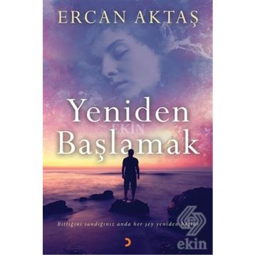 Yeniden Başlamak - Kadriye Kırdök